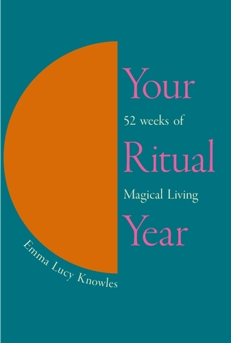 Book cover of Your Ritual Year by Emma Lucy Knowles