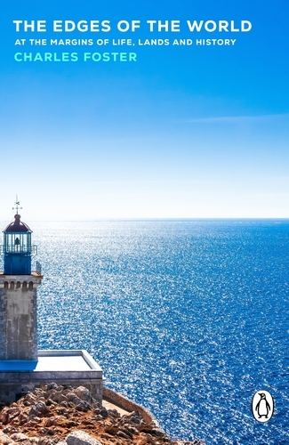 Book cover of The Edges of the World by Charles Foster