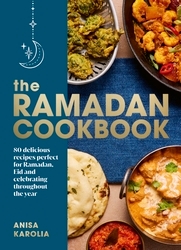 Book cover of The Ramadan Cookbook by Anisa Karolia