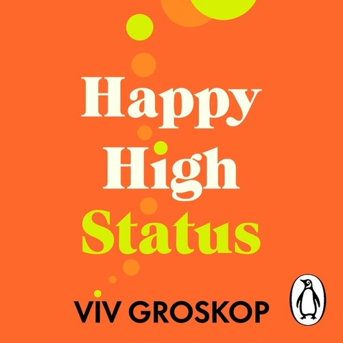 Book cover of Happy High Status