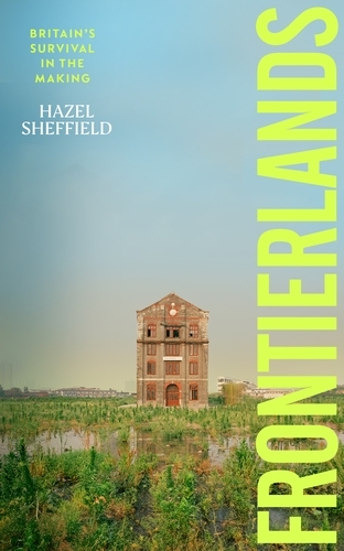Book cover of Frontierlands by Hazel Sheffield