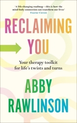 Book cover of Reclaiming You by Abby Rawlinson