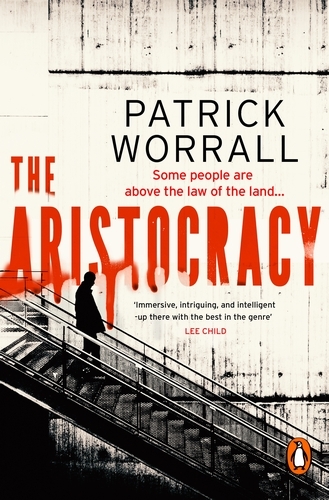 Book cover of The Aristocracy by Patrick Worrall