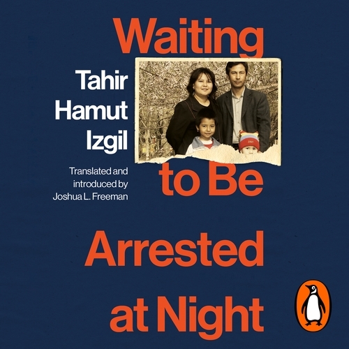 Book cover of Waiting to Be Arrested at Night by Tahir Hamut Izgil