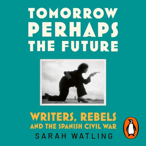 Book cover of Tomorrow Perhaps the Future by Sarah Watling