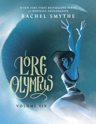 Book cover of Lore Olympus: Volume Six: UK Edition by Rachel Smythe