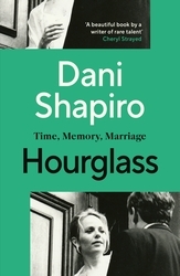 Book cover of Hourglass by Dani Shapiro
