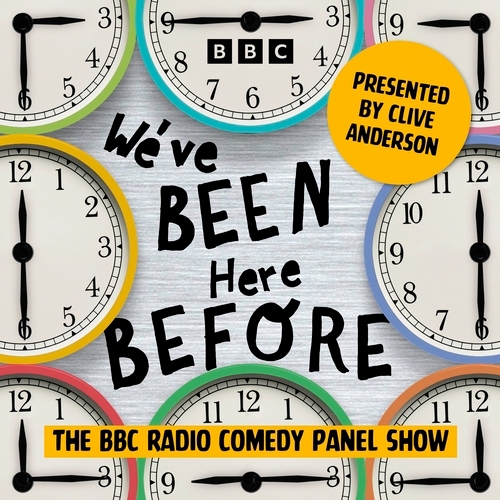 Book cover of We’ve Been Here Before: The Complete Series 1 and 2 by Clive Anderson
