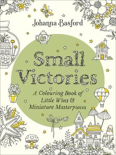 Book cover of Small Victories by Johanna Basford