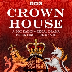 Book cover of Crown House by Peter Ling, Juliet Ace