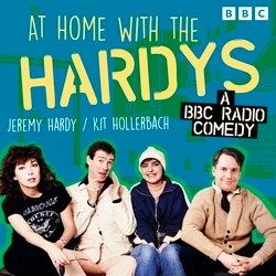 Book cover of At Home With The Hardys by Jeremy Hardy, Kit Hollerbach, Paul B. Davies, Pete Sinclair, Caroline Leddy