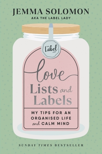 Book cover of Love, Lists and Labels by Jemma Solomon