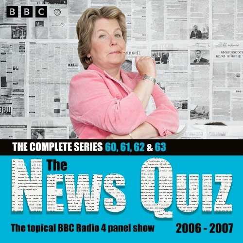 Book cover of The News Quiz 2006 – 2007: Sandi Toksvig Takes the Helm! by BBC Radio Comedy