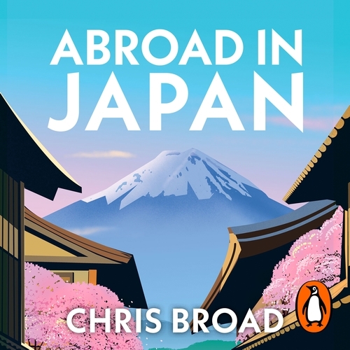 Book cover of Abroad in Japan by Chris Broad