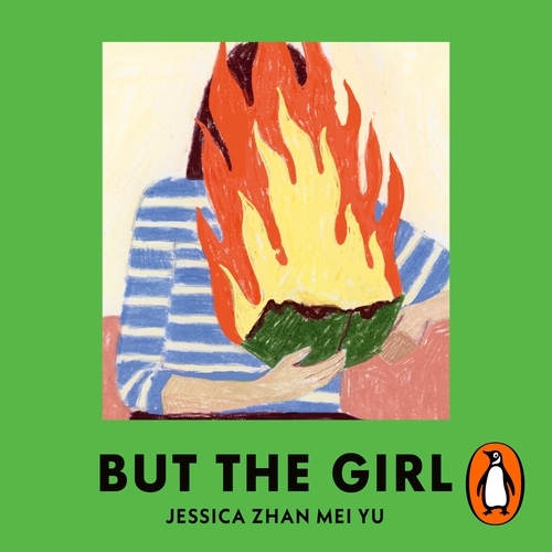 Book cover of But the Girl by Jessica Zhan Mei Yu
