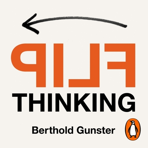 Book cover of Flip Thinking by Berthold Gunster