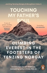 Book cover of Touching My Father's Soul by Jamling Tenzing Norgay, Broughton Coburn
