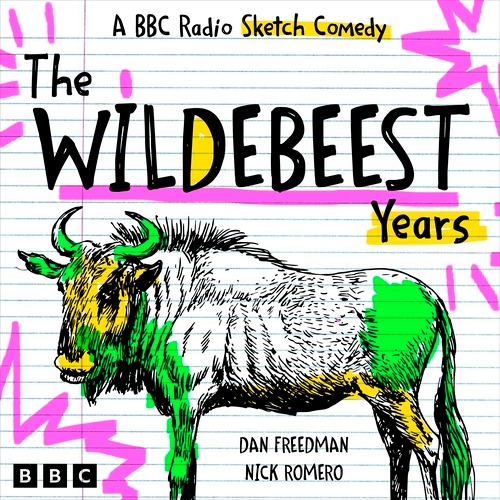 Book cover of The Wildebeest Years by Dan Freedman, Nick Romero