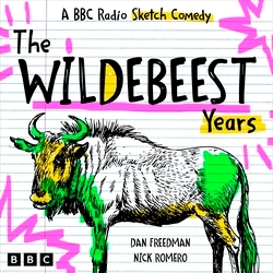 Book cover of The Wildebeest Years by Dan Freedman, Nick Romero