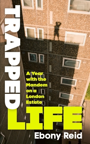 Book cover of Trapped Life by Ebony Reid