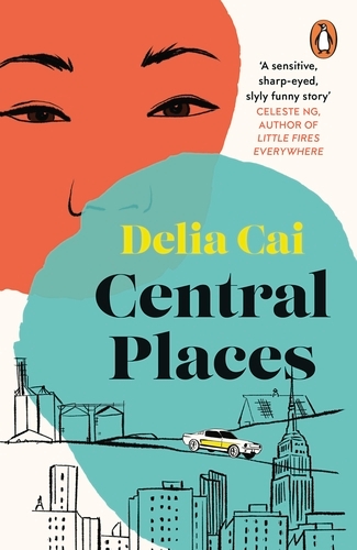 Book cover of Central Places by Delia Cai