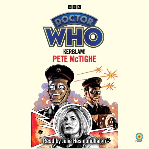 Book cover of Doctor Who: Kerblam! by Pete McTighe