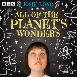 Book cover of All of the Planet's Wonders by Josie Long