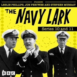 Book cover of The Navy Lark: Series 10 and 11 by Lawrie Wyman