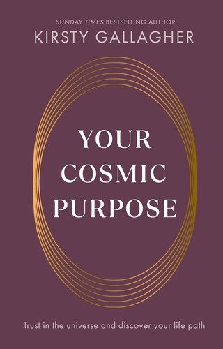 Book cover of Your Cosmic Purpose by Kirsty Gallagher
