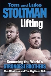 Book cover of Lifting by Luke Stoltman, Tom Stoltman