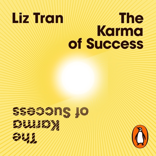 Book cover of The Karma of Success: Spiritual Strategies to Free Your Inner Genius by Liz Tran