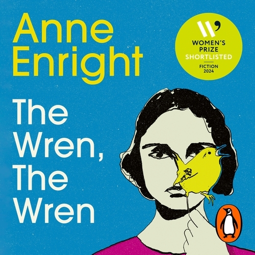 Book cover of The Wren, The Wren by Anne Enright