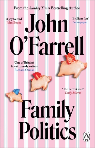Book cover of Family Politics by John O'Farrell