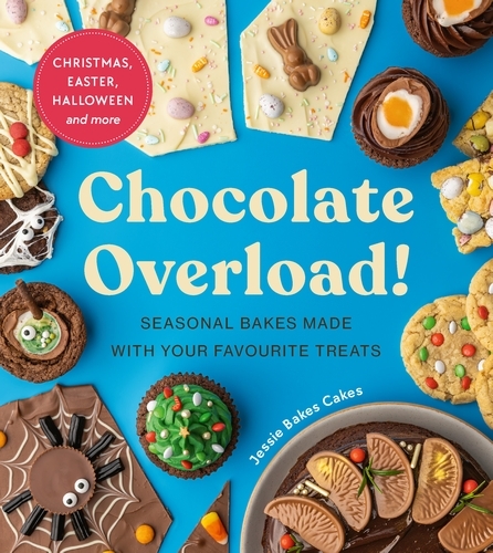 Book cover of Chocolate Overload! by Jessie Bakes Cakes