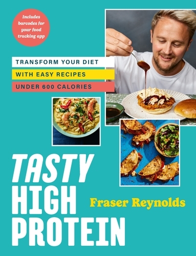 Book cover of Tasty High Protein by Fraser Reynolds