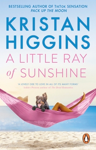 Book cover of A Little Ray of Sunshine by Kristan Higgins