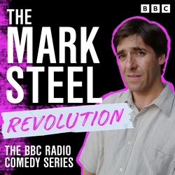 Book cover of The Mark Steel Revolution by Mark Steel