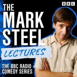 Book cover of The Mark Steel Lectures by Mark Steel