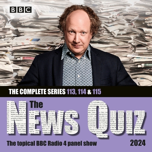Book cover of The News Quiz 2024: The Complete Series 113, 114 and 115 by BBC Radio Comedy