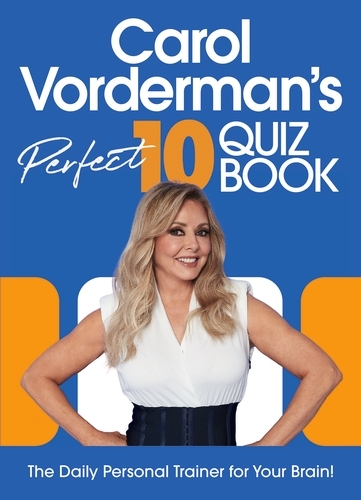 Book cover of Carol Vorderman’s Perfect 10 Quiz Book by Carol Vorderman