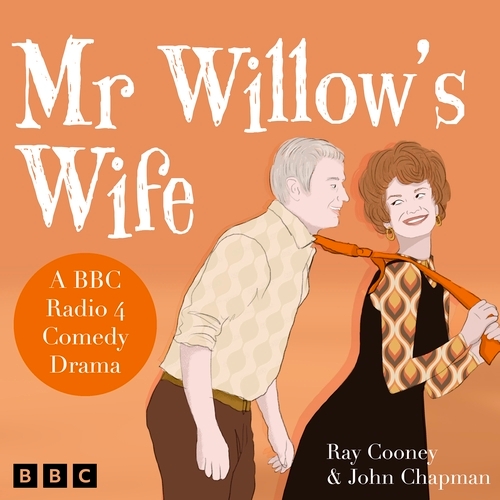 Book cover of Mr Willow's Wife by Ray Cooney, John Chapman