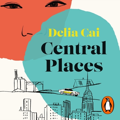 Book cover of Central Places by Delia Cai