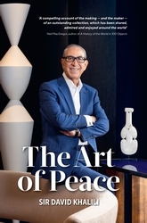 Book cover of The Art of Peace by Sir David Khalili