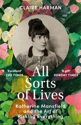 Book cover of All Sorts of Lives by Claire Harman