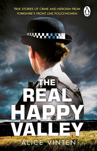Book cover of The Real Happy Valley by Alice Vinten