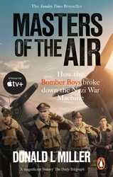 Book cover of Masters of the Air by Donald L. Miller