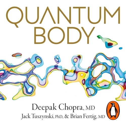 Book cover of Quantum Body by Deepak Chopra