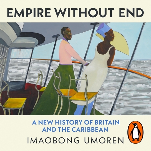 Book cover of Empire Without End by Imaobong Umoren