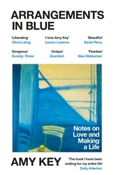 Book cover of Arrangements in Blue by Amy Key