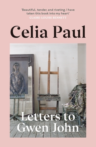 Book cover of Letters to Gwen John by Celia Paul
